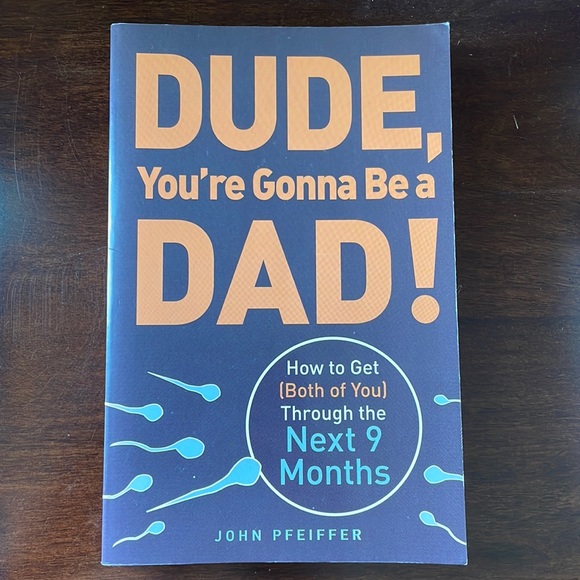 HOST PICK - Dude, You’re Gonna Be a Dad! Book for Expecting & New Dads - Picture 1 of 4